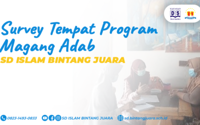 Survey Tempat Program Magang Adab SD Islam Bintang Juara