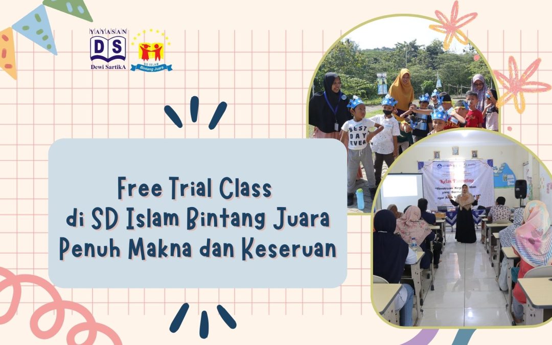 free trial class di SD Islam Bintang Juara