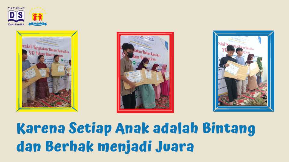 setiap anak adalah bintang dan berhak menjadi juara