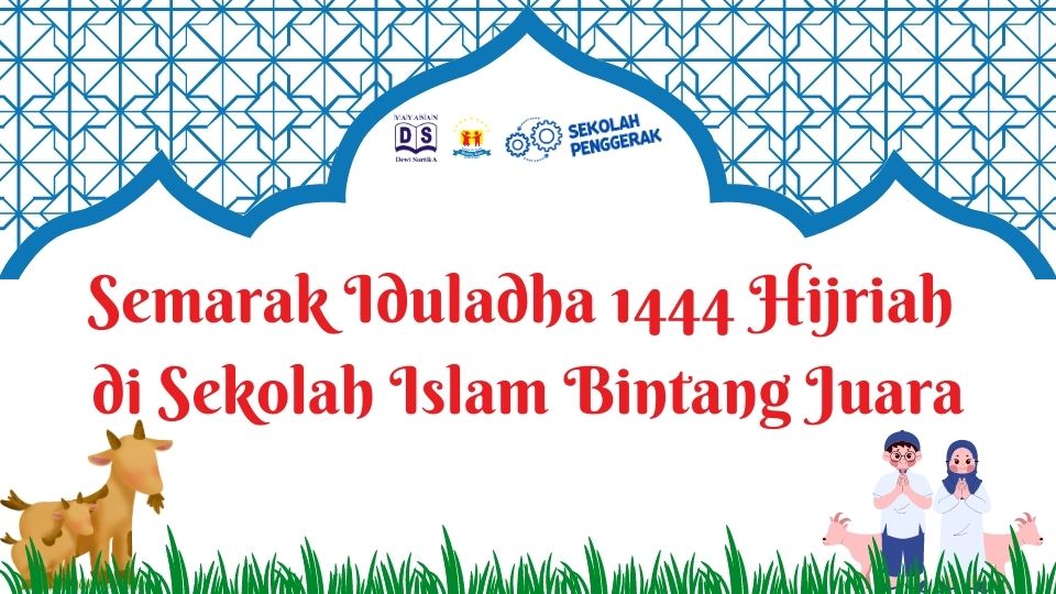 Semarak Iduladha 1444 Hijriah di Sekolah Islam Bintang Juara