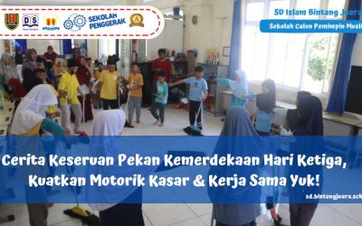 Cerita Keseruan Pekan Kemerdekaan Hari Ketiga, Kuatkan Motorik Kasar & Kerja Sama Yuk!