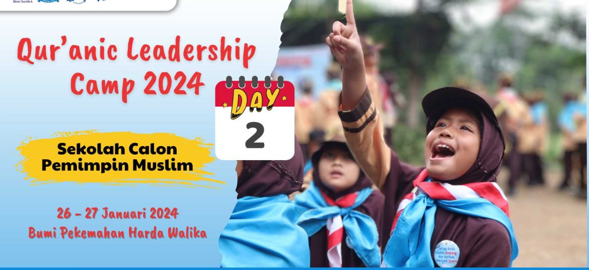 Quranic Leadership Camp 2024 Hari kedua