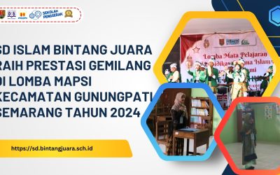 SD Islam Bintang Juara Raih Prestasi Gemilang di Lomba MAPSI Kecamatan Gunungpati Semarang Tahun 2024