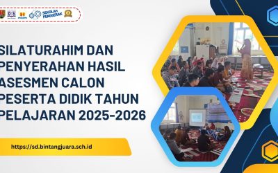 Silaturahim dan Penyerahan Hasil Asesmen Calon Peserta Didik Tahun Pelajaran 2025-2026