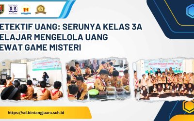 Detektif Uang: Serunya Kelas 3A Belajar Mengelola Uang Lewat Game Misteri