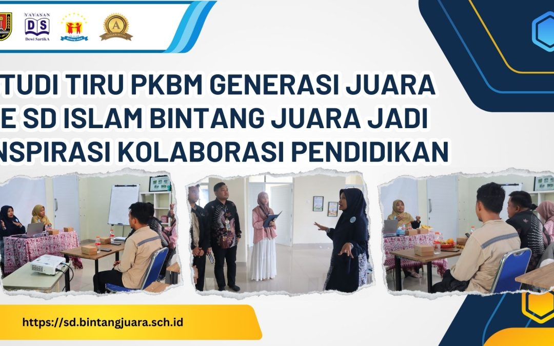 studi tiru pkbm generasi juara ke sd islam bintang juara