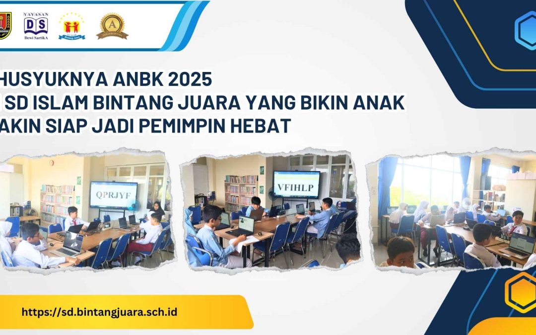 ANBK 2025 di SD Islam Bintang Juara