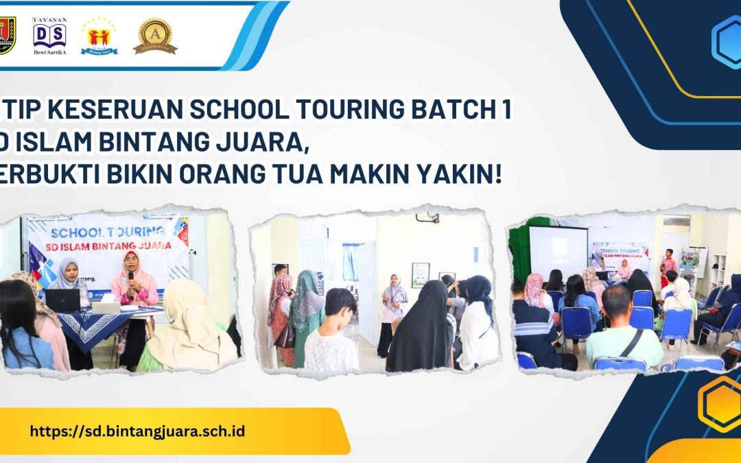school touring batch 1 TP.2025-2026