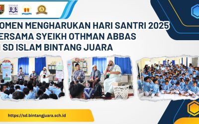 Momen Mengharukan Hari Santri 2025 bersama Syeikh Othman Abbas di SD Islam Bintang Juara