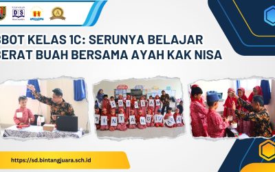 BBOT Kelas 1C: Serunya Belajar Berat Buah Bersama Ayah Kak Nisa