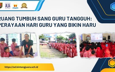 Ruang Tumbuh Sang Guru Tangguh: Perayaan Hari Guru yang Bikin Haru