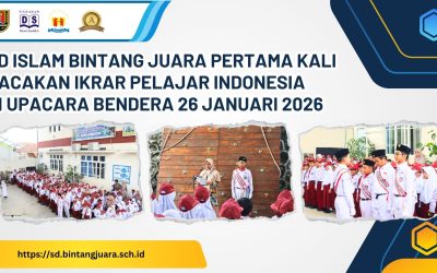 SD Islam Bintang Juara Pertama Kali Bacakan Ikrar Pelajar Indonesia di Upacara Bendera 26 Januari 2026