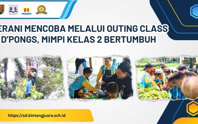 Berani Mencoba Melalui Outing Class di D’Pongs, Mimpi Kelas 2 Bertumbuh