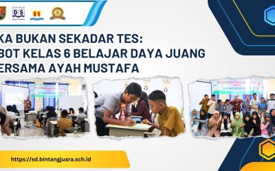 TKA Bukan Sekadar Tes: BBOT Kelas 6 Belajar Daya Juang Bersama Ayah Mustafa
