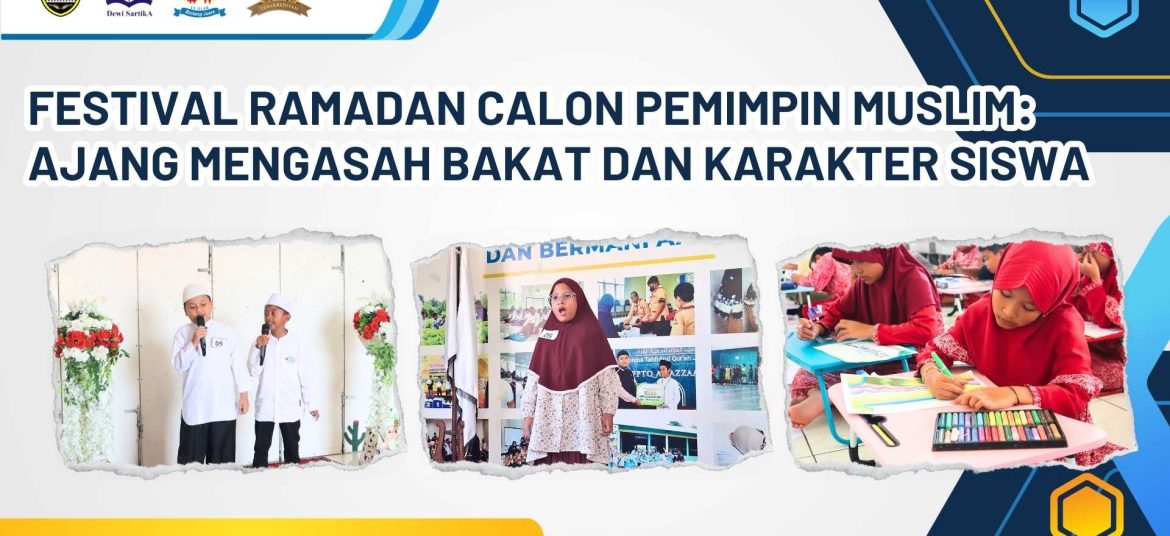 festival ramadan ajang mengasah bakat dan karakter siswa