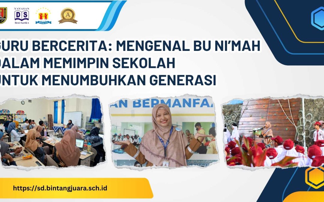 cerita bu nur shofwatin ni'mah memimpin sekolah