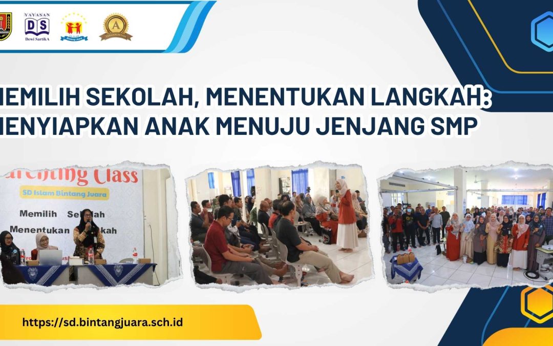 parenting class memilih sekolah lanjutan